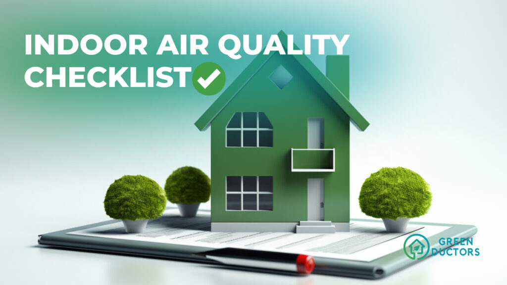 Indoor Air Quality Checklist GreenDuctors
