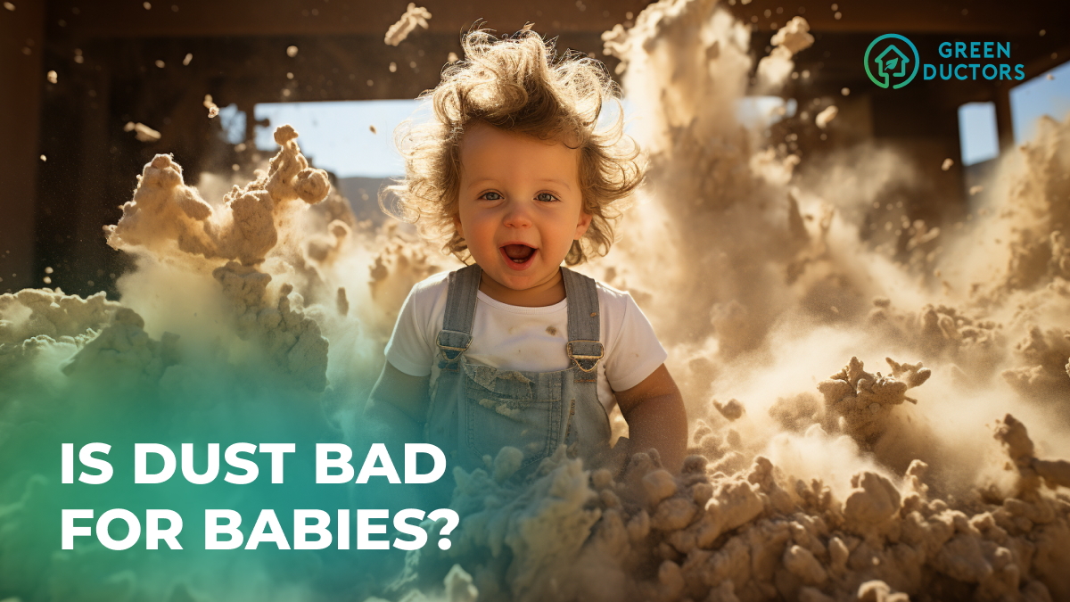 Is dust bad for babies