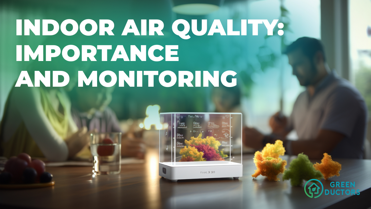 Indoor air quality importance and monitoring