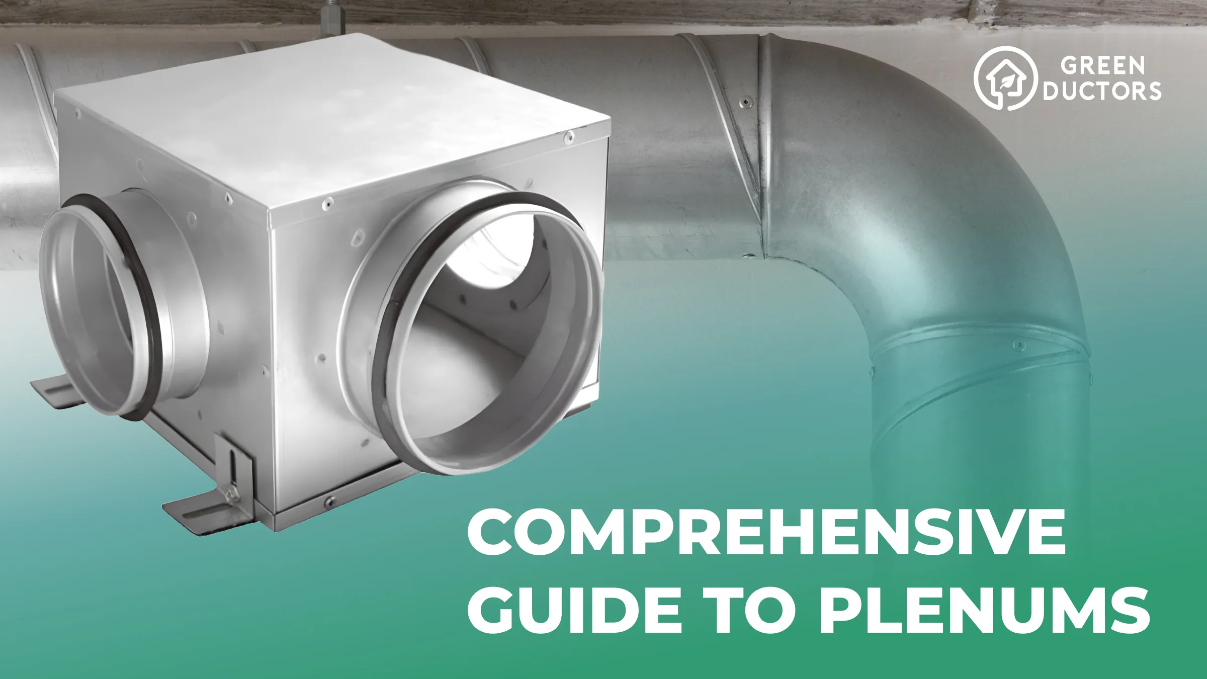 Plenums, a Comprehensive Guide | GreenDuctors