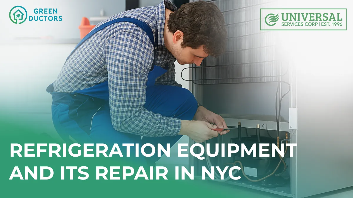 Refrigeration Equipment and Its Repair in NYC