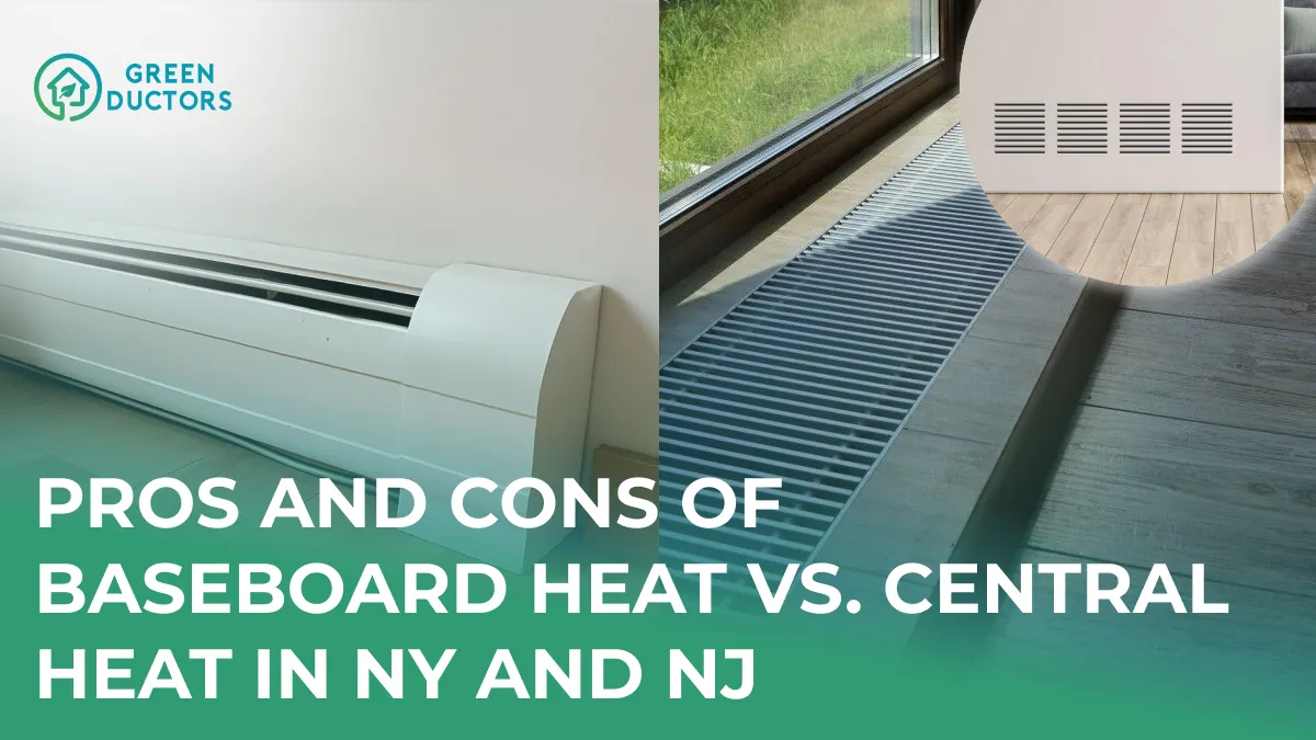Pros and Cons of Baseboard Heat vs. Central Heat in NY and NJ